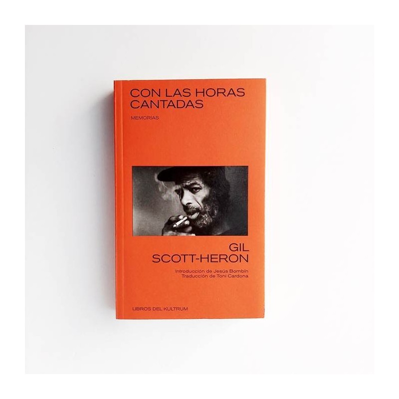 Con las horas cantadas - Gil Scott Heron