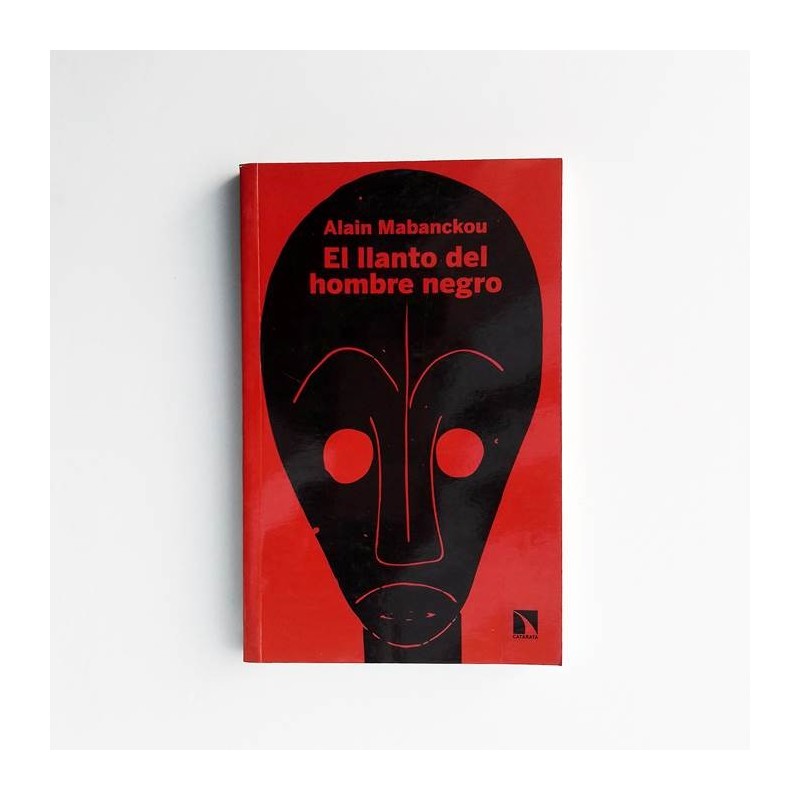 El llanto del hombre negro - Alain Mabanckou - United Minds