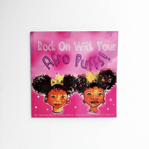 Rock On with Your Afro Puffs! Sherrita Berry-Pettus, Nikkey Creative - United Minds