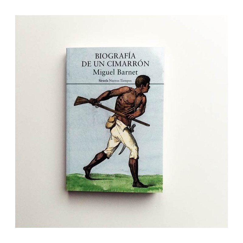 Biografía de un Cimarrón - Miguel Barnet