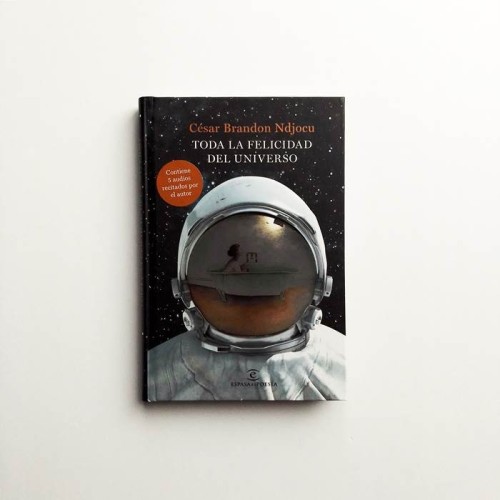 Toda la felicidad del universo - Cesar Brandon Ndjocu