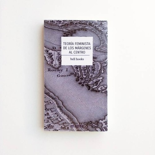 Teoría Feminista. De los Márgenes al centro - Bell Hooks - United Minds