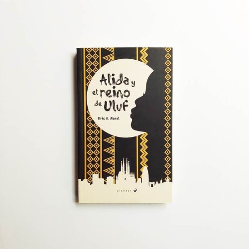 Alida y el reino de Uluf - Eric G. Moral