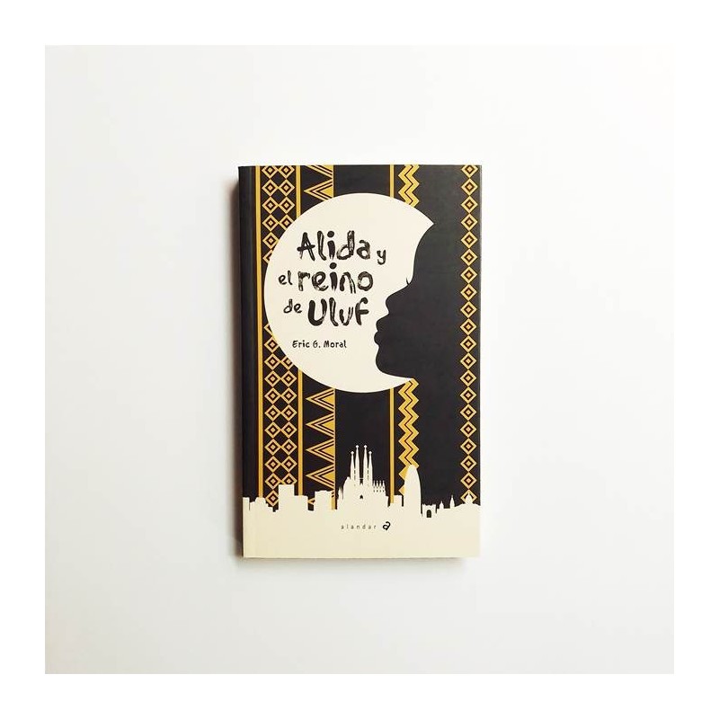 Alida y el reino de Uluf - Eric G. Moral