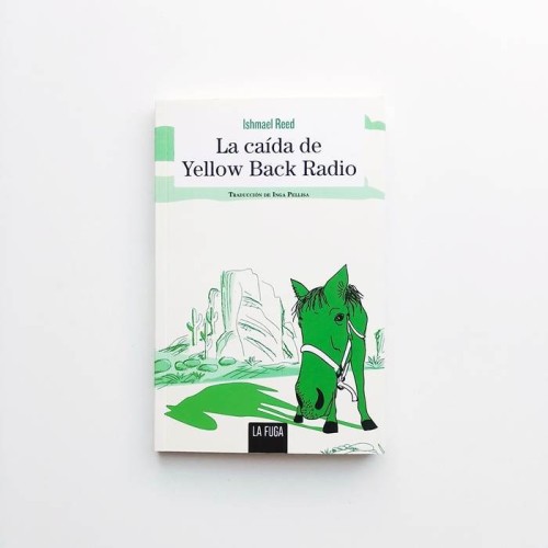 La caída de Yellow Back Radio - Ishmael Reed