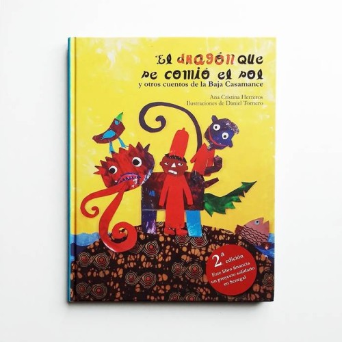 El dragón que se comió el sol y otros cuentos de la baja Casanance