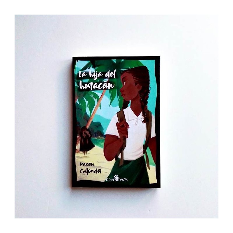 La hija del huracán - Karen Callender