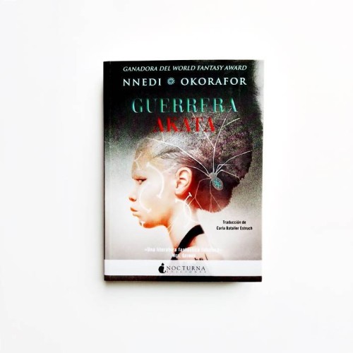 Guerrera Akata  - Nnedi Okorafor