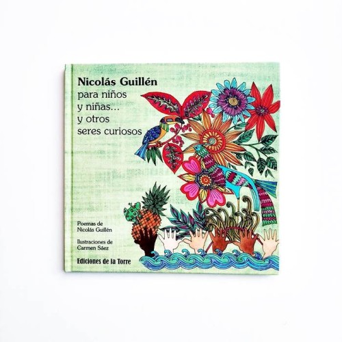Nicolás Guillén para niños y niñas... y otros seres curiosos