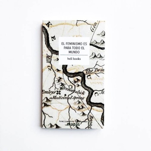 El feminismo es para todo el mundo - Bell Hooks