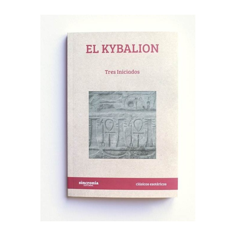 El Kybalion - Tres iniciados