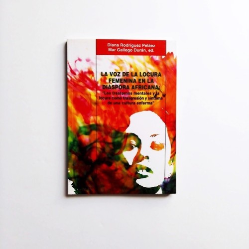 La voz de la locura femenina en la diaspora africana