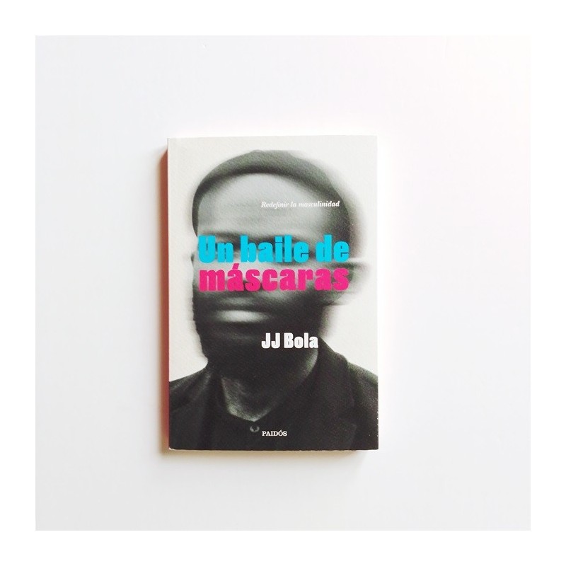Un baile de máscaras - JJ Bola