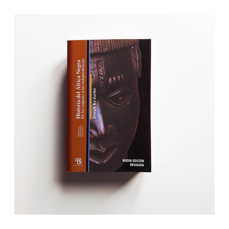 Historia de África Negra. De los origenes a las independencias - Joseph Ki-Zerbo