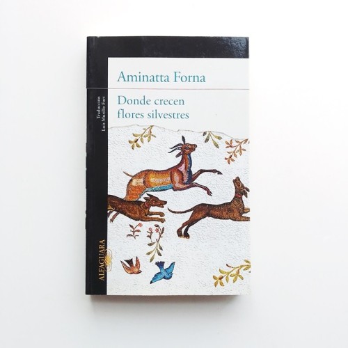 Donde crecen flores silvestres - Aminatta Forna