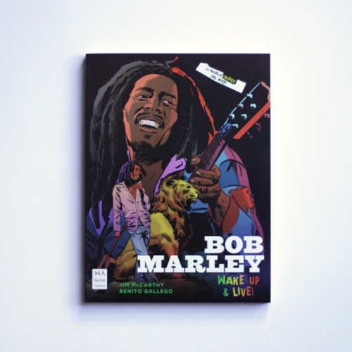Bob Marley. Wake up and live!