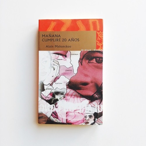 Mañana cumpliré 20 años - Alain Mabanckou