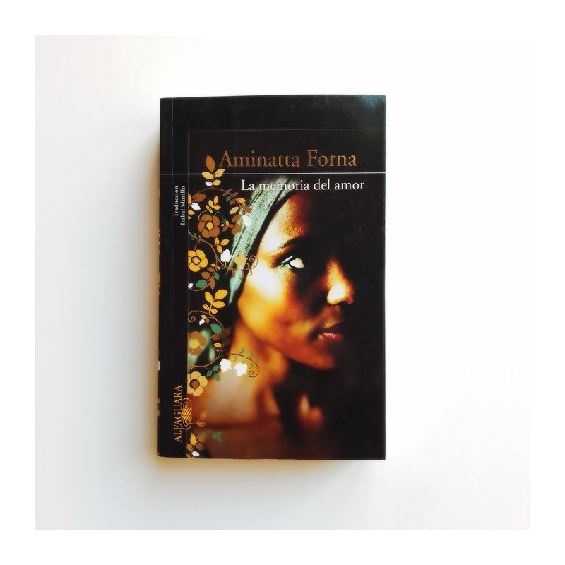 La memoria del amor - Aminatta Forna