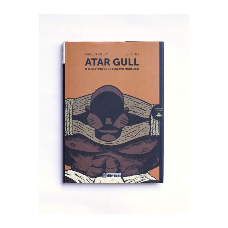 Atar Gull. o el destino de un esclavo modelico