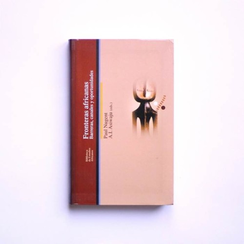 Fronteras africanas. Barreras, canales y oportunidades