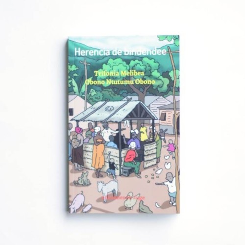 Herencia de Bindendee - Trifonia Melibea Obono Ntutumu Obono - United Minds