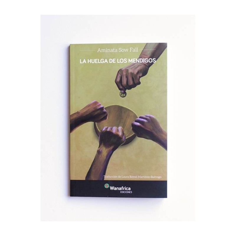 La huelga de los mendigos - Aminata Sow Fall