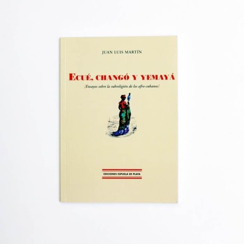 Ecue, Chango y yemaya Ensayos