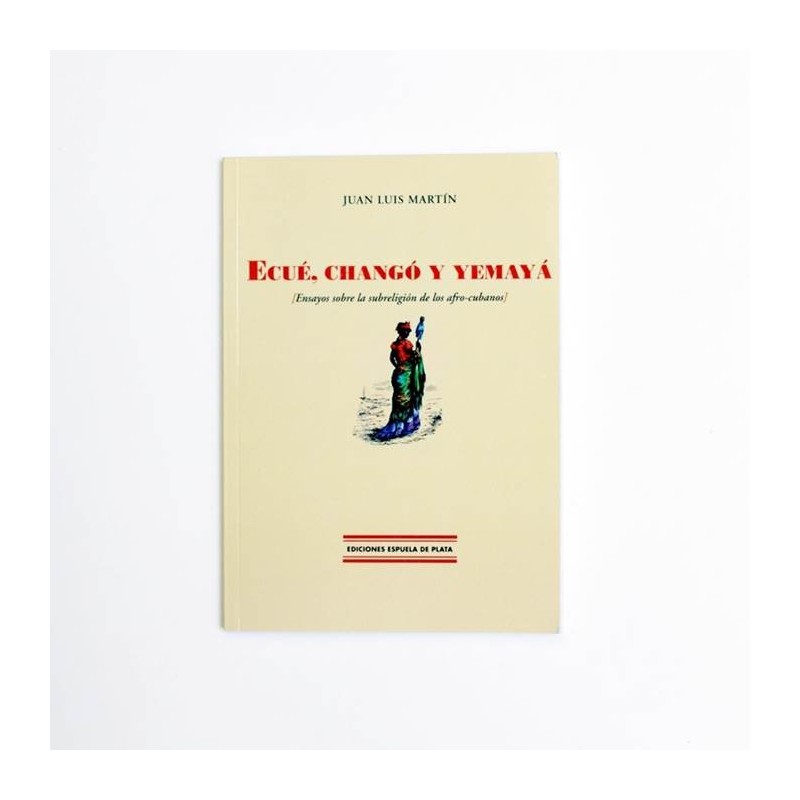 Ecue, Chango y yemaya Ensayos