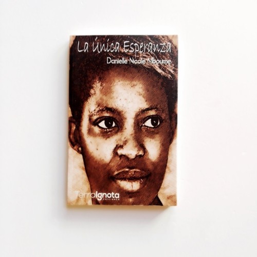 La Única Esperanza - Danielle  Nicole Mboume