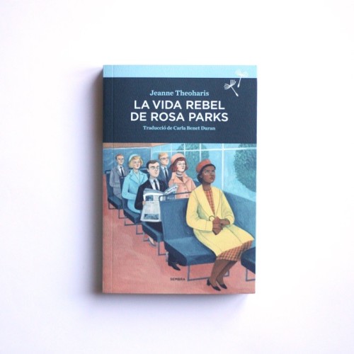 La vida Rebel de Rosa Parks