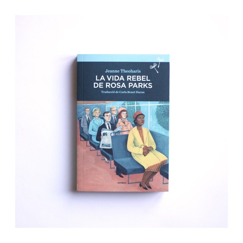 La vida Rebel de Rosa Parks