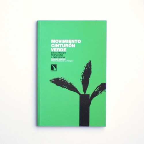 Movimiento cinturón verde - Wangari Maathai