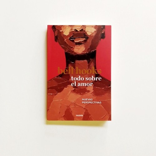 Todo Sobre el Amor - Bell Hooks