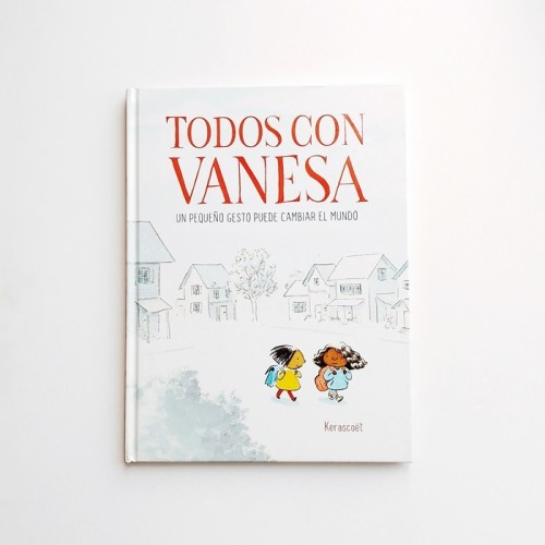 Todos con Vanesa. Un pequeño gesto puede cambiar el mundo