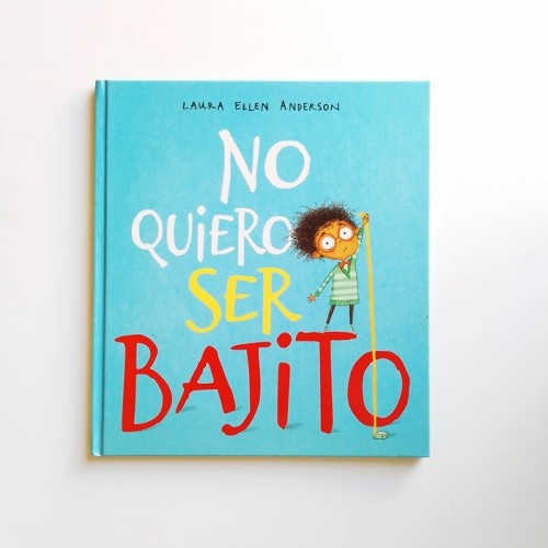 No quiero ser bajito